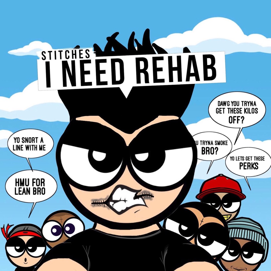 Stitches - I Need Rehab